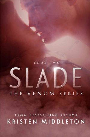 [Venom 02] • Slade